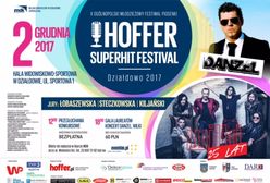 X Ogólnopolski Młodzieżowy Festiwal Piosenki HOFFER SUPERHIT FESTIVAL DZIAŁDOWO 2017