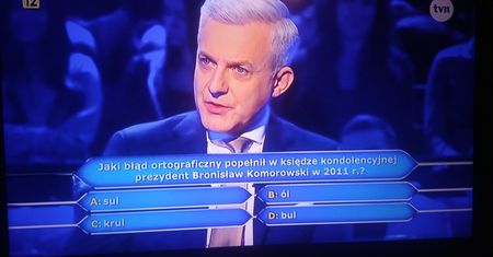 "Milionerzy": tym razem dostało się prezydentowi Komorowskiemu