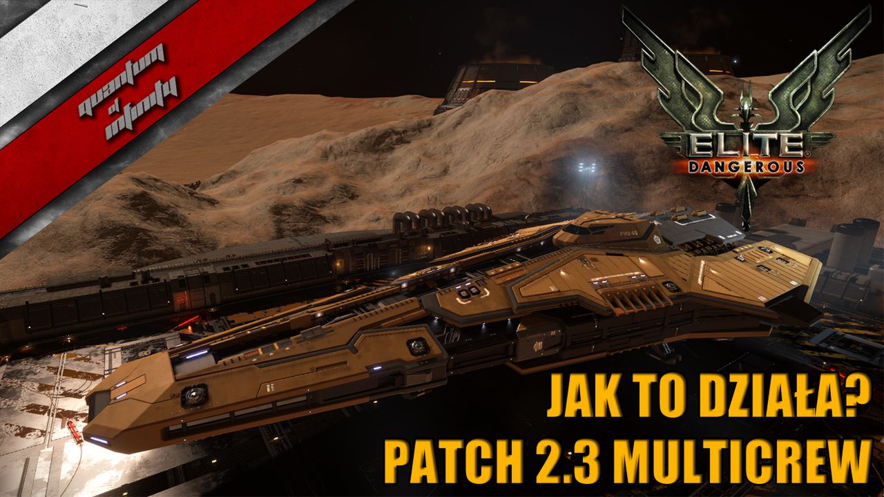 Elite: Dangerous - Patch 2.3 Multicrew - Jak to działa?