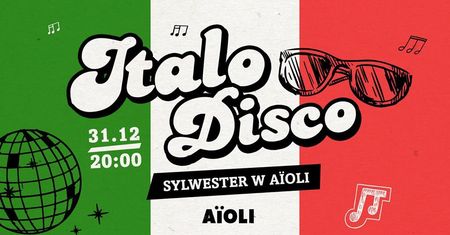 Sylwestrowa zabawa we włoskim stylu w AïOLI!