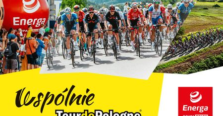 Startuje 79. Tour de Pologne UCI World Tour. Energa sponsorem głównym
