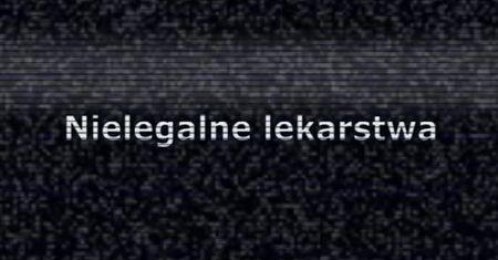 Komisariat: Nielegalne lekarstwa