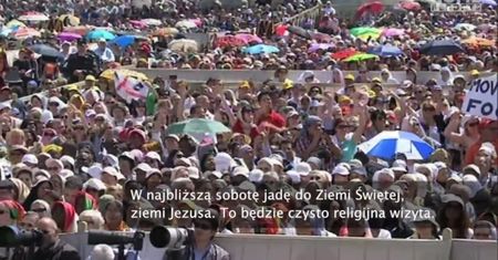 Papież Franciszek udaje się do Ziemi Świętej