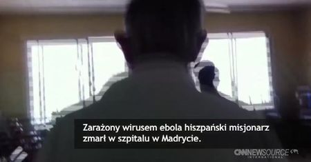 W Hiszpanii zmarł misjonarz zarażony wirusem Ebola