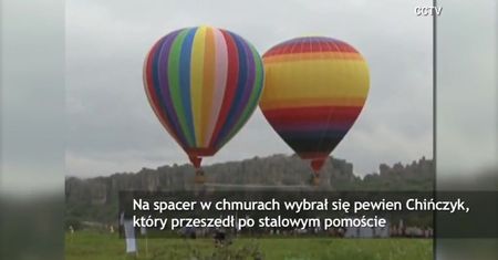 Chiny - rekordowy spacer w chmurach