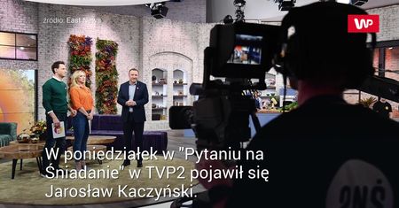 Prezes PiS w "Pytaniu na śniadanie". Oto co powiedział w wywiadzie