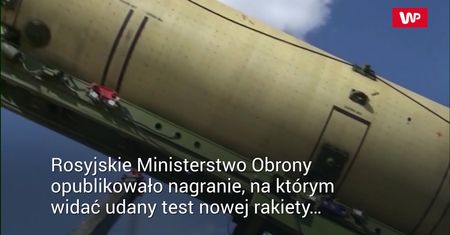 Rosja przetestowała rakietę