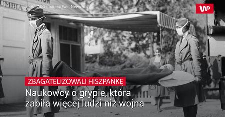 Zmarło na nią 50 mln ludzi. Właśnie wyszła na jaw przerażająca prawda