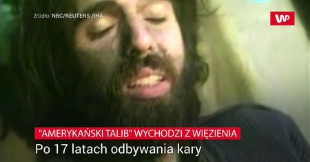 "Amerykański talib" wychodzi na wolność. Chce zamieszkać w Europie