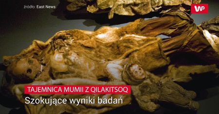 Niezwykłe mumie z Qilakitsoq