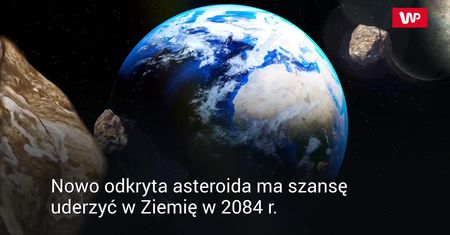 Zbliża się do Ziemi. ESA wpisała ją na listę zagrożeń