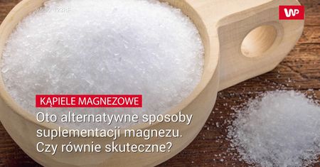 Kąpiele w magnezie