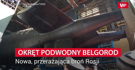 Oto Belgorod. Nowa rosyjska broń budzi grozę