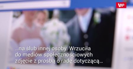 Weselne faux pas
