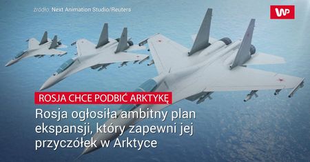 Rosja chce podbić Arktykę