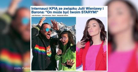 Baron chce się ogrzać w blasku Wieniawy? "Julka lubi starszych i niegrzecznych" (KLIKA PUDELKA)
