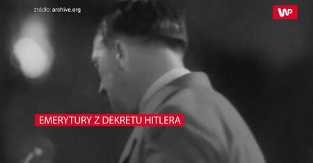 Emerytury z dekretu Hitlera