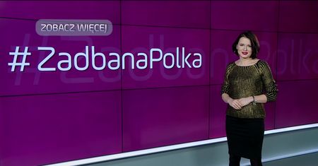 Nowy cykl WP Kobieta. Rusza #ZadbanaPolka