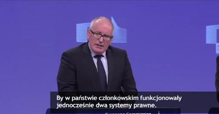 Timmermans: nie możemy dopuścić, by w kraju członkowskim powstały dwa równoległe systemy prawne