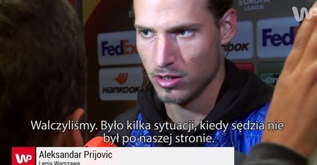 Prijović: sędzia nie był po naszej stronie, nie gwizdał fauli na mnie
