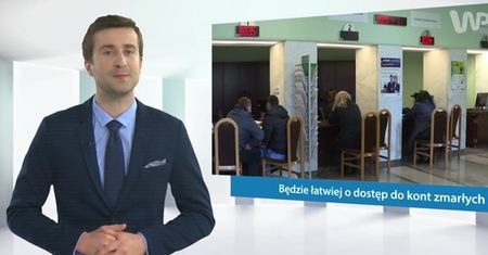#dziejesiewbiznesie: pieniądze zmarłych łatwiej trafią do spadkobierców