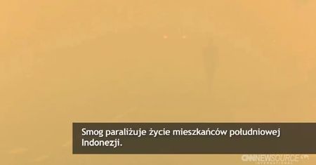Smog paraliżuje Indonezję. Sytuacja wymyka się spod kontroli