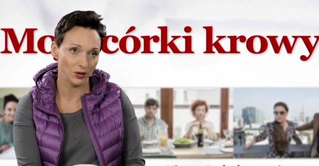 "Moje córki krowy": Aktorzy o swoich rolach