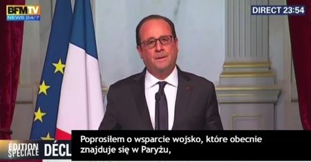 Hollande: "Zamykamy granice. Musimy mieć pewność, że zamachowcy nie dostaną się do kraju"