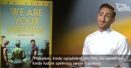 "We Are Your Friends" - aktorzy o filmie