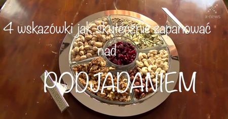 Wskazówki jak skutecznie zapanować nad podjadaniem