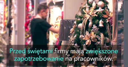 Zwiększone zapotrzebowanie na pracę. Znajdą ją nie tylko Mikołaje