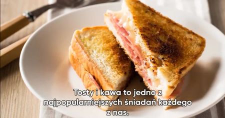 Jedno z najgorszych połączeń żywieniowych. Tosty i kawa