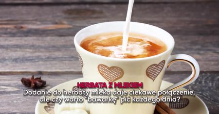5 herbat, które szkodzą zdrowiu