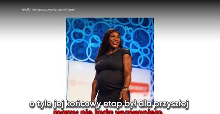 Serena Williams bardzo szczerze o komplikacjach po ciąży