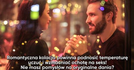 Kolacja, która podniesie libido