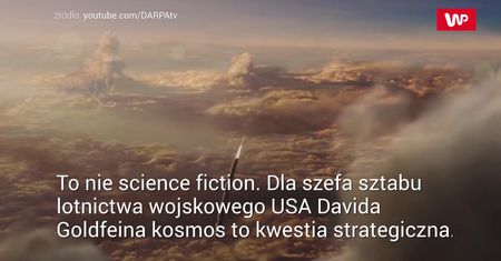 Generał US Air Force: wojna w kosmosie to tylko kwestia lat