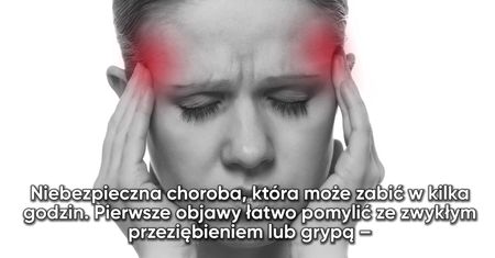 Jakie objawy mogą świadczyć o zapaleniu opon mózgowych?