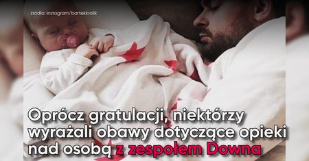 Muzykowi urodziła się córka z zespołem Downa. "Nie można milczeć"