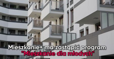 Mieszkanie+. Gdzie, kiedy i dla kogo?