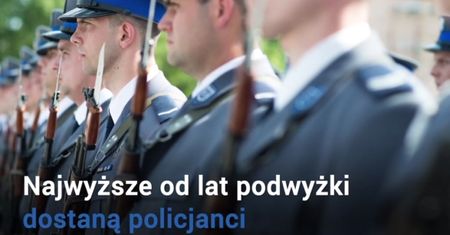 Podwyżki dla służb mundurowych. Najwięcej dostaną policjanci