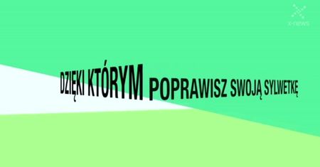 Oto 7 rad, dzięki którym poprawisz swoją sylwetkę
