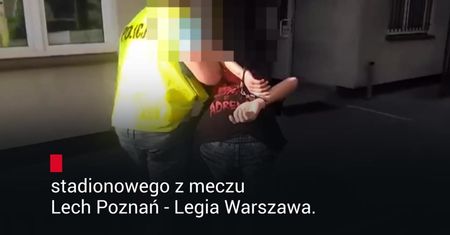 Pierwsze zatrzymania pseudokibiców po meczu Lech - Legia