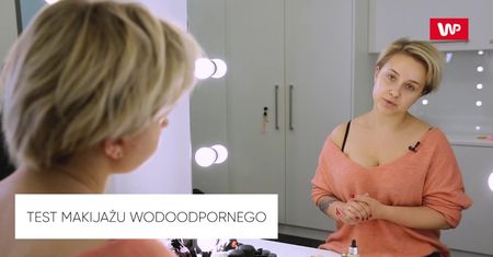 Test makijażu wodoodpornego. Sprawdzamy, jak to działa!