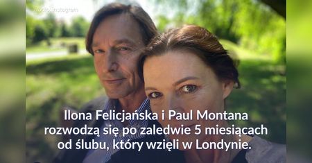 Ilona Felicjańska rozwodzi się. Nie zamierza walczyć o męża