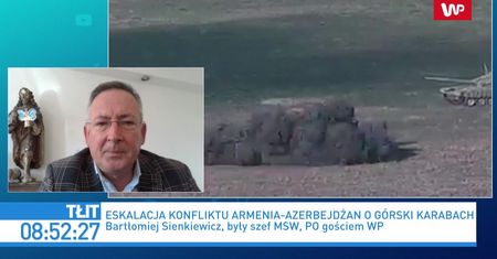 Armenia vs Azerbejdżan - wojna o Górski Karabach. Bartłomiej Sienkiewicz o skutkach dla Polski