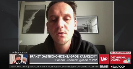 Pascal Brodnicki mówi o niepokoju resturatorów. "Wiele osób dostanie po głowie"