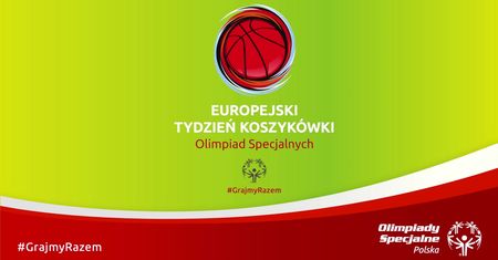 #Grajmy Razem. Inauguracja 16. Europejskiego Tygodnia Koszykówki Olimpiad Specjalnych