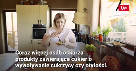 Szkodliwość cukru pod lupą
