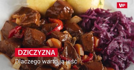 Dziczyzna. Dlaczego warto ją jeść?