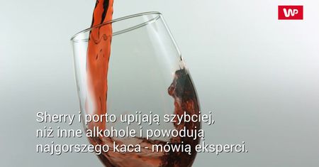 To one powodują największego kaca